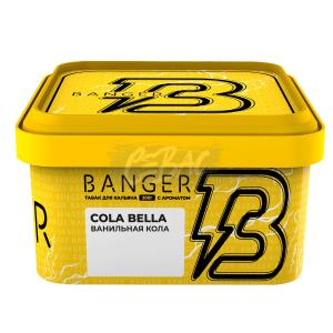 Banger Cola Bella - Ванильная Кола 200gr