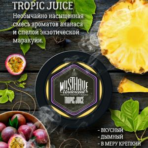 MUST HAVE TROPIC JUICE - Тропический сок 25гр